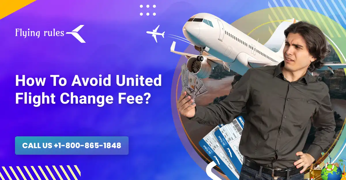 Avoid United Flight Change Fee